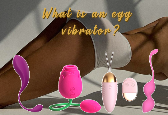 What is an Egg Vibrator?